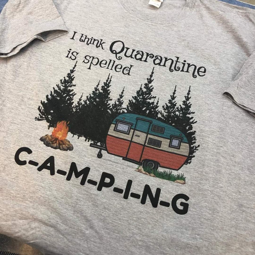 Camping/RV/Outdoors Quarintine Camping Shirt